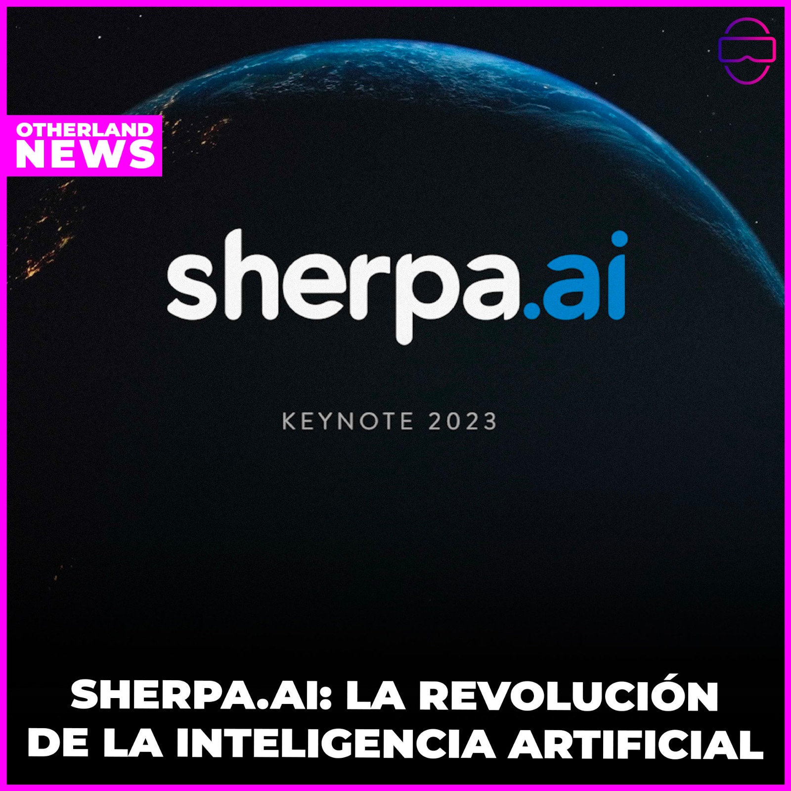 Otherland : Sherpa.ai: La revolución de la Inteligencia Artificial